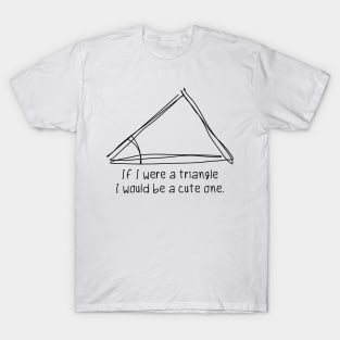 A Cute Triangle T-Shirt